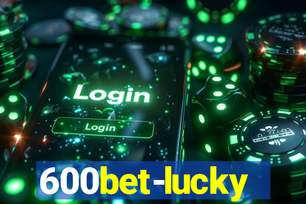 600bet-lucky