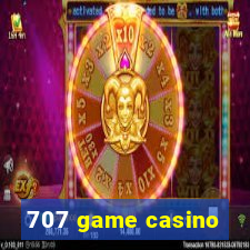 707 game casino