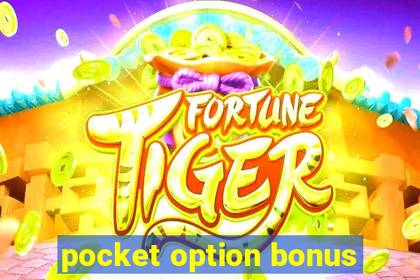 pocket option bonus