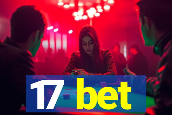 17 bet