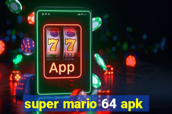 super mario 64 apk