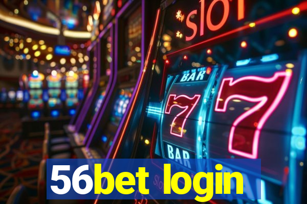 56bet login