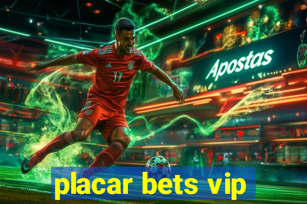 placar bets vip