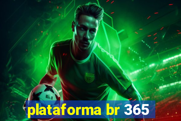 plataforma br 365