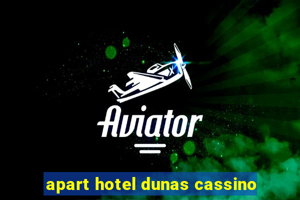 apart hotel dunas cassino