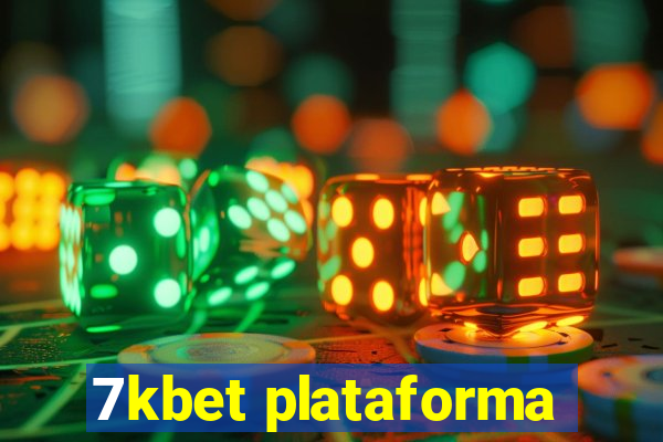 7kbet plataforma