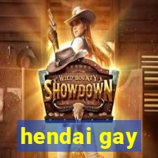 hendai gay