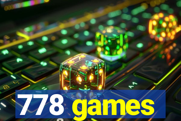 778 games