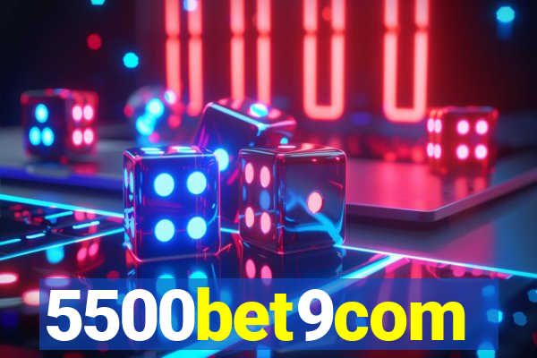 5500bet9com