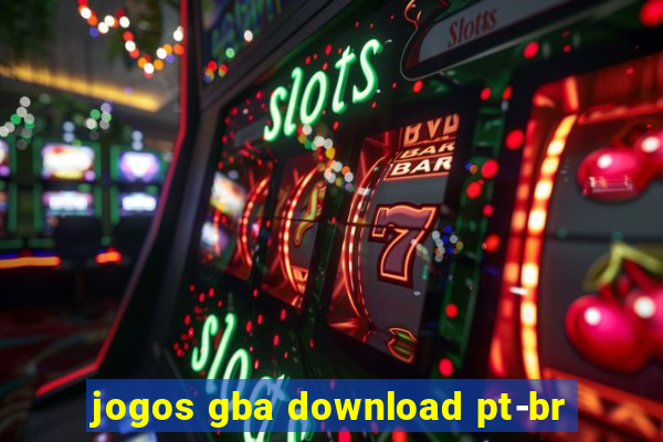 jogos gba download pt-br