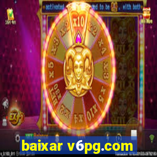 baixar v6pg.com