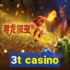 3t casino