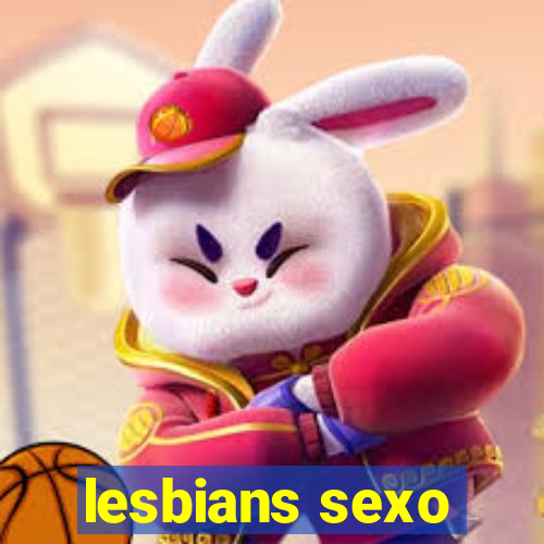 lesbians sexo