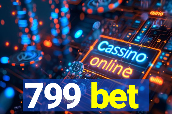 799 bet