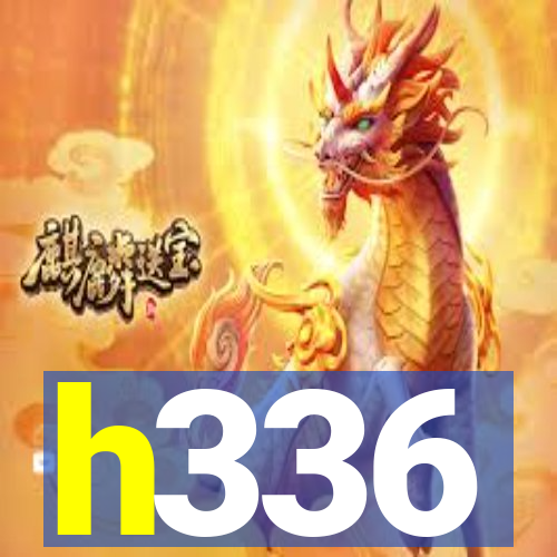 h336