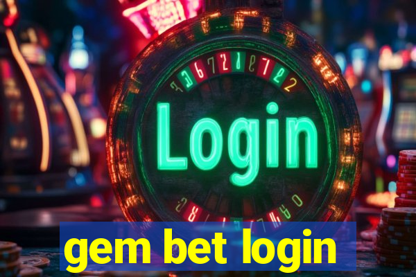 gem bet login