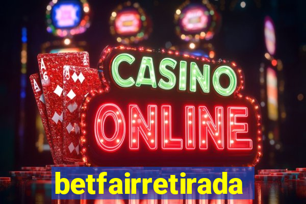 betfairretirada