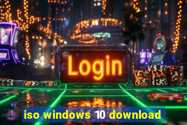 iso windows 10 download