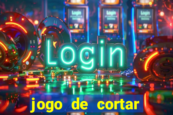 jogo de cortar fruta paga mesmo