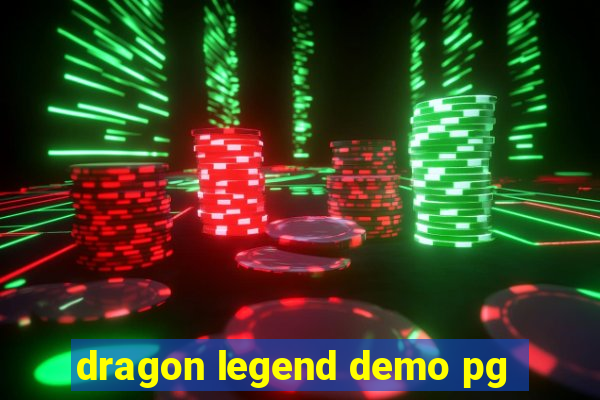 dragon legend demo pg