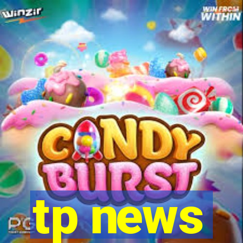 tp news