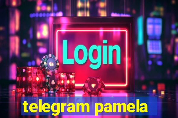 telegram pamela