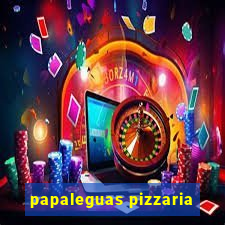 papaleguas pizzaria