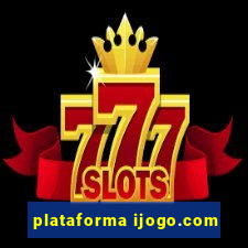 plataforma ijogo.com