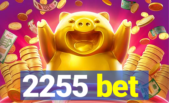 2255 bet