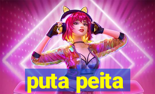 puta peita