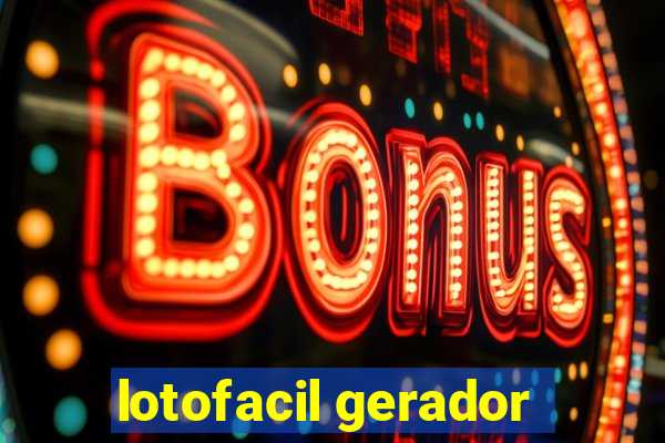 lotofacil gerador