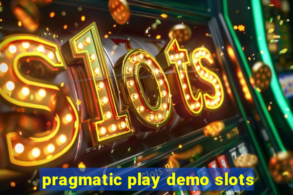 pragmatic play demo slots