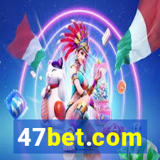 47bet.com