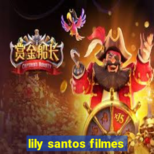 lily santos filmes