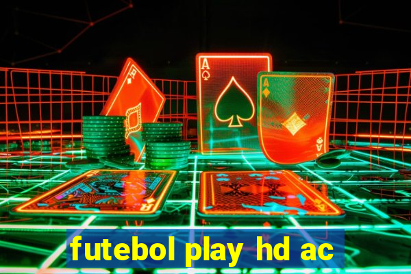 futebol play hd ac