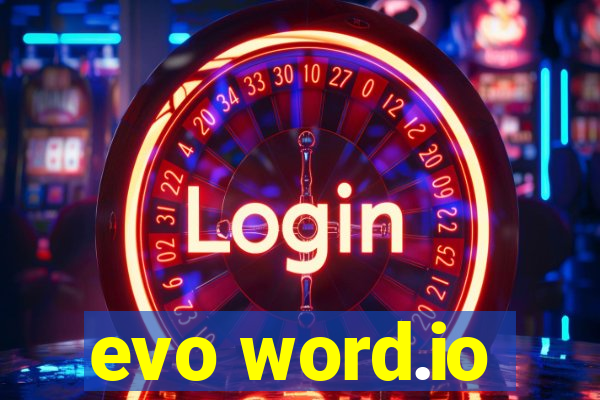 evo word.io