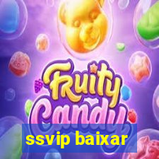 ssvip baixar