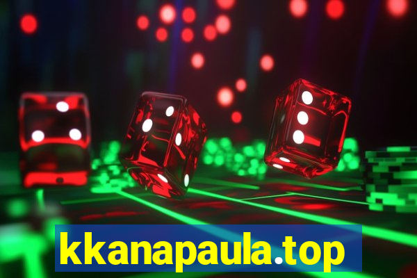 kkanapaula.top