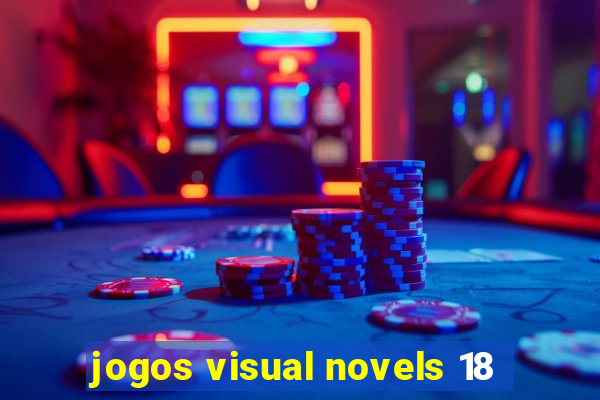 jogos visual novels 18