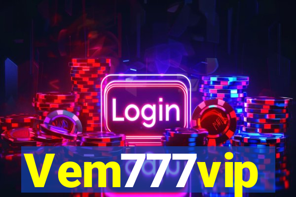 Vem777vip