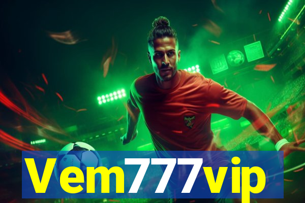 Vem777vip