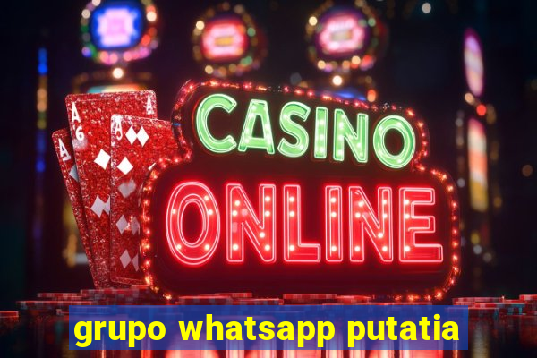 grupo whatsapp putatia