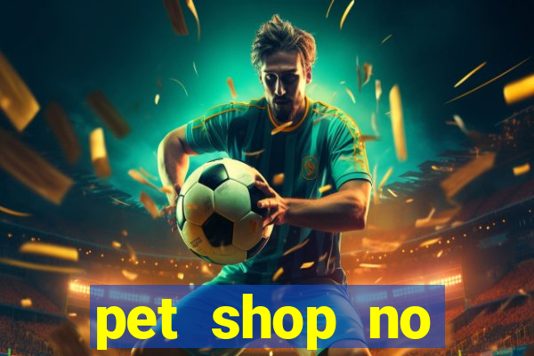 pet shop no cruzeiro do sul aparecida de goiania