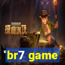 br7 game