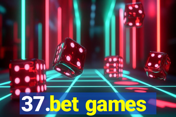 37.bet games