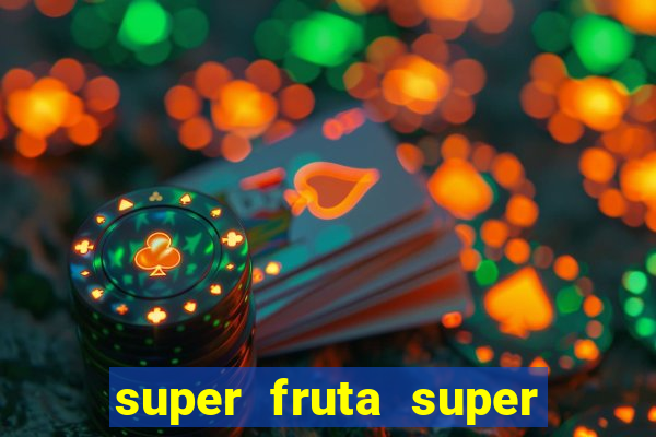 super fruta super fruit box codes 2024 april