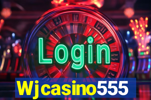 Wjcasino555