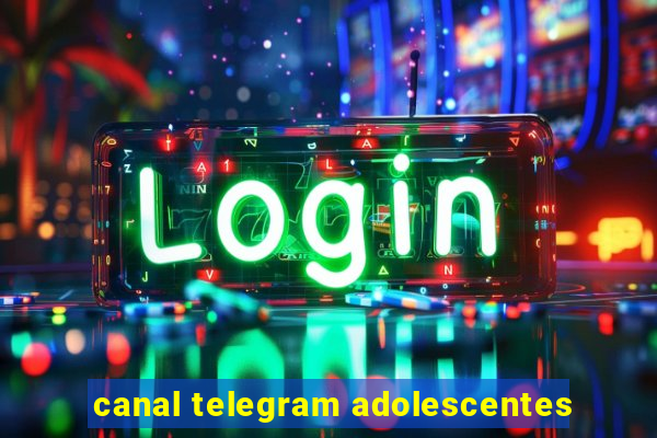 canal telegram adolescentes