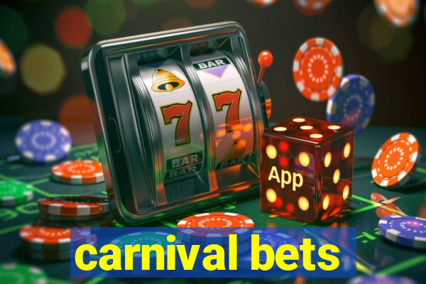 carnival bets