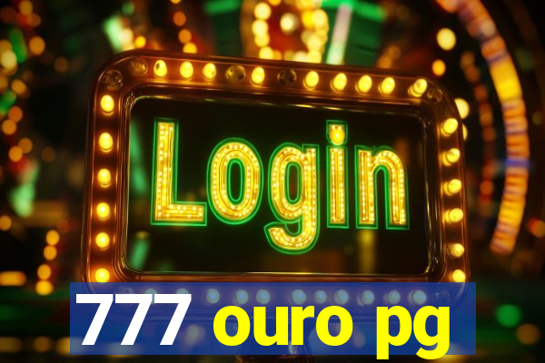 777 ouro pg